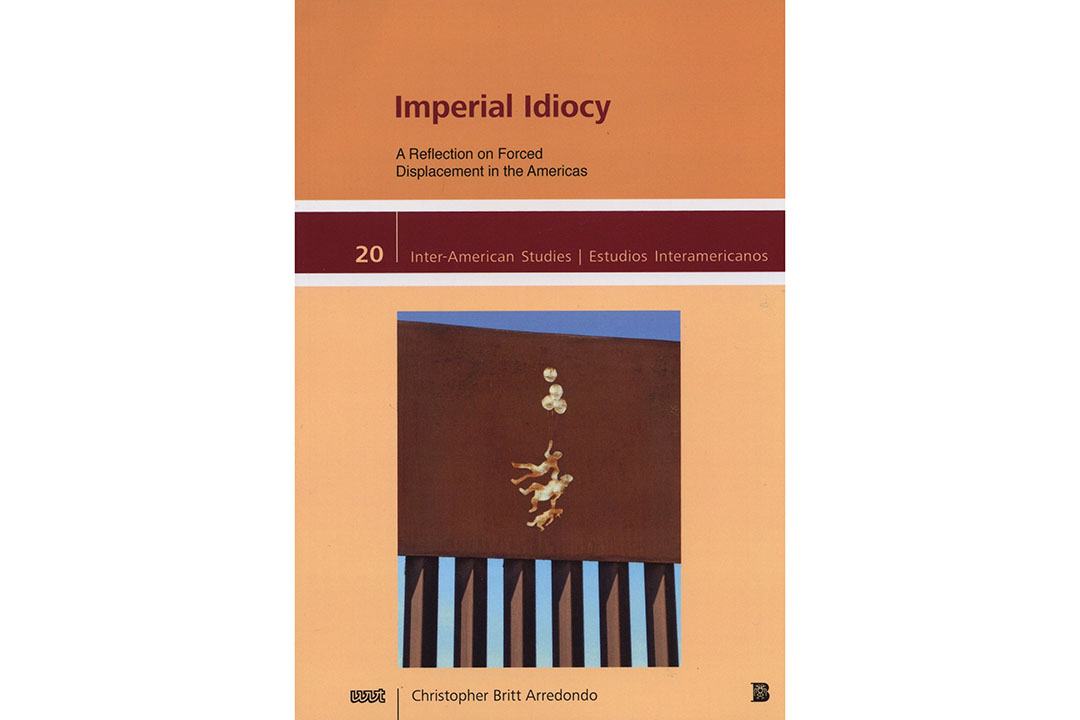 Imperial Idiocy: A Reflection on Forced Displacement in the Americas.